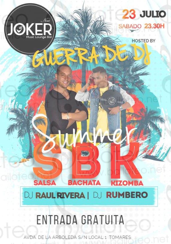 Bailoteo Summer SBK con guerra de DJ Raul Rivera y DJ Rumbero en Joker el Sabado 23 de Julio 2022