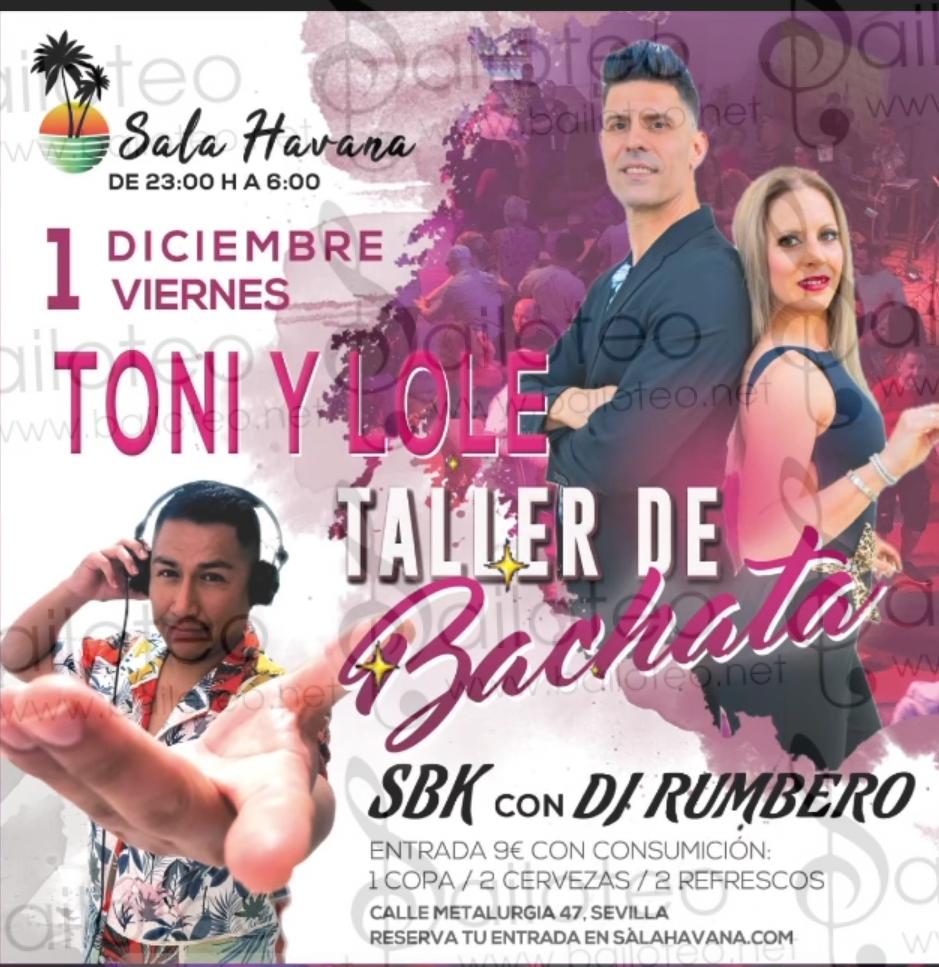 Bailoteo Fiesta SBK Viernes 1 Diciembre en sala Havana con taller de bachata por Toni y Lole