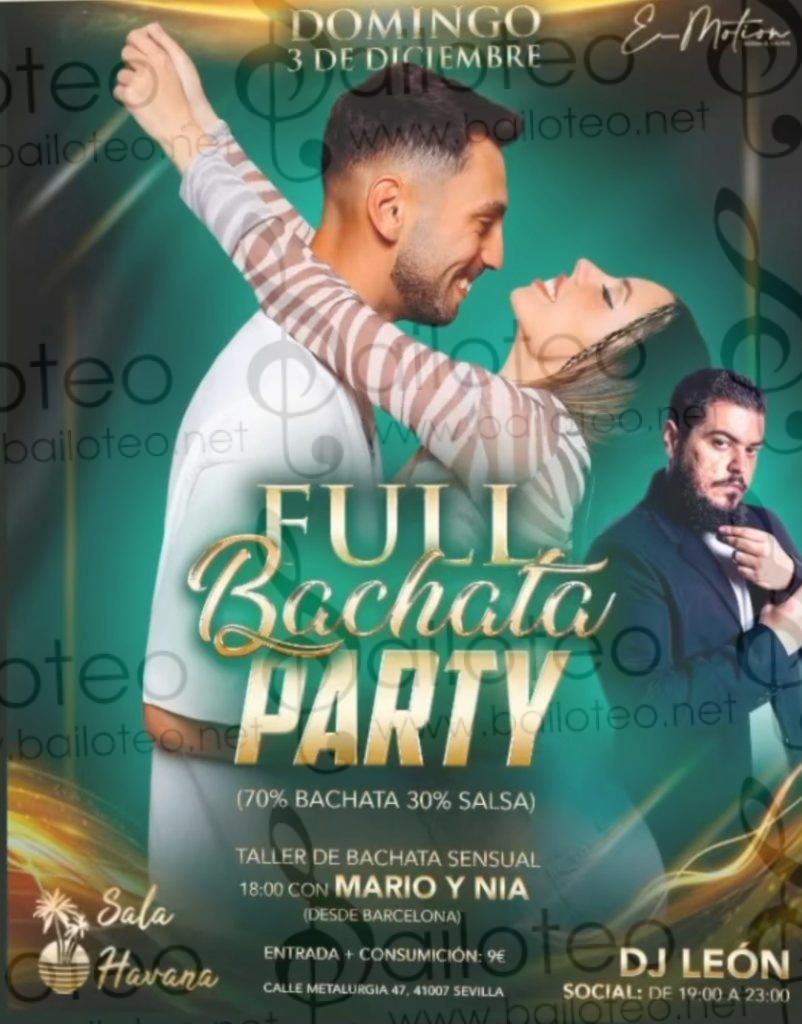 Bailoteo Full bachata PARTY Domingo 3 Diciembre en sala Havana con taller de bachata por Mario y Nia