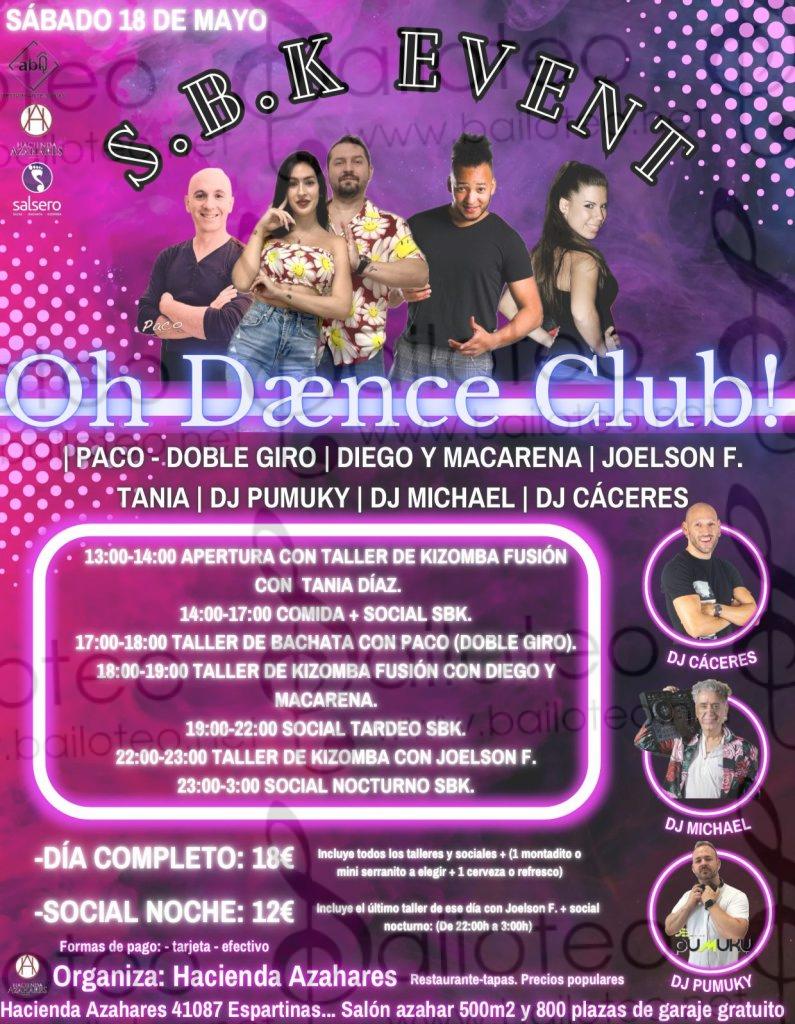 Bailoteo SBK event Oh Dance Club el Sabado 18 de Mayo 2024