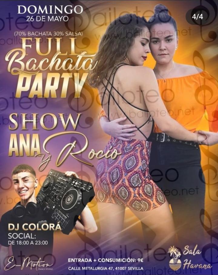 Bailoteo Full Bachata Party con Show de Ana y Rocio en Sala Havana el Domingo 26 de Mayo 2024